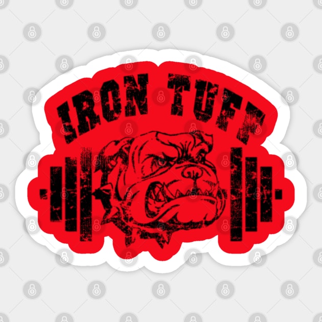 IRON TUFF BULLDOG Sticker by MuscleTeez